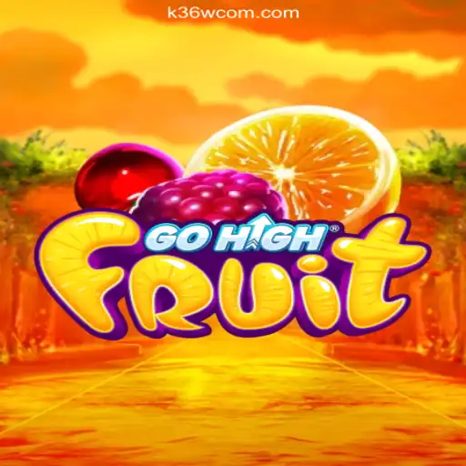 GoHighFruit: Dive into Fun and Excitement Daily with K36W.COM