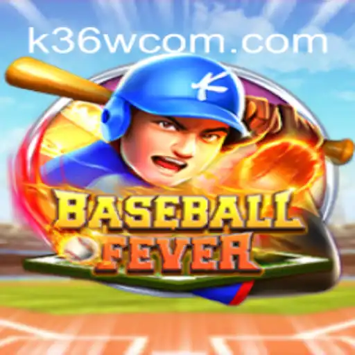 BaseballFever: Dive into Excitement and Fun Daily with K36W.COM