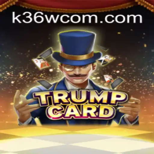 TrumpCard: Dive into Excitement and Fun Daily with K36W.COM